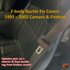 F-body Buckle Fix Cover for Camaro Firebird Trans Am 1993 2002 Fit for Certain Buckles Only